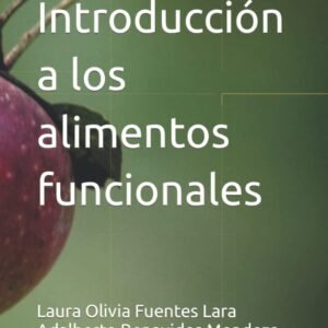 Introducción a los alimentos funcionales